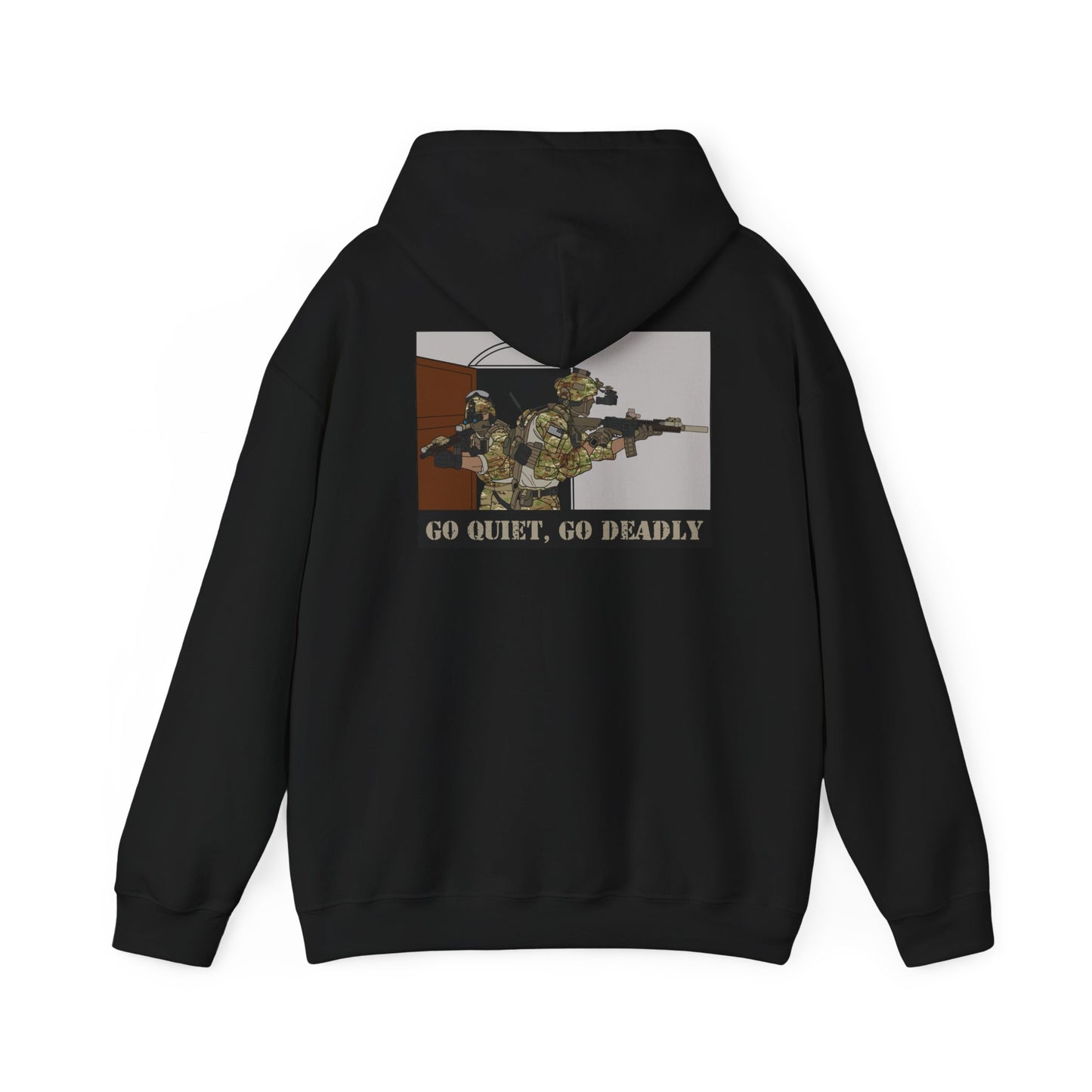 "Go Quiet, Go Deadly." Hoodie.